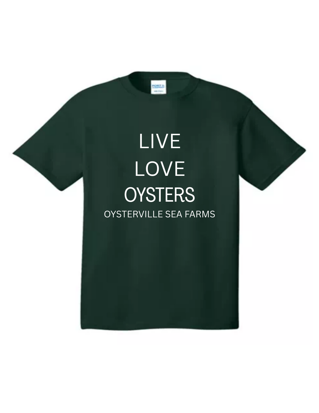Live, Love, Oysters (Oysterville Sea Farms) T-Shirt